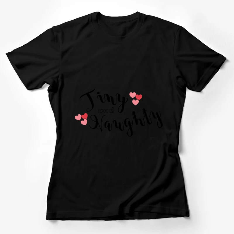 Citation inspirante d'amour Femme T-Shirt