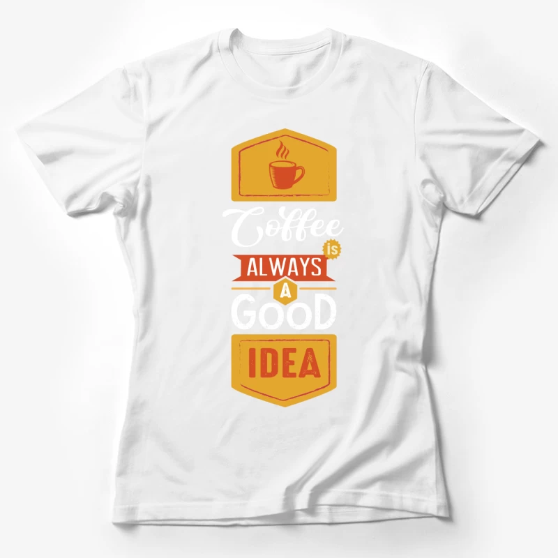 Affiche inspirante sur le café Femme T-Shirt