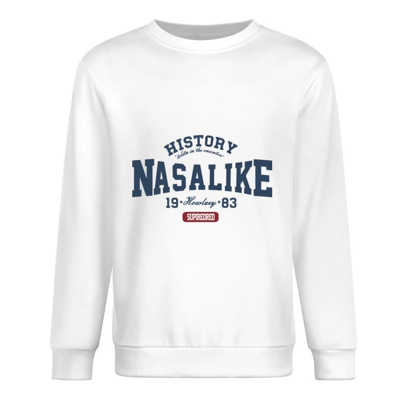 Historie Nasalike 1983 Herren Pullover Sweatshirt