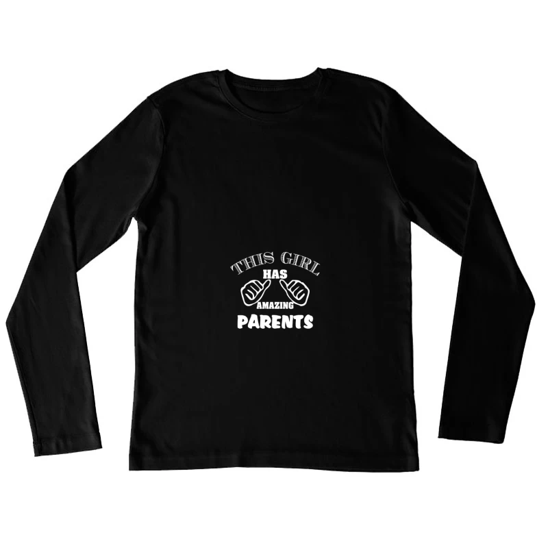 Design amusant pour filles avec parents Femme Manches Longues T-Shirt