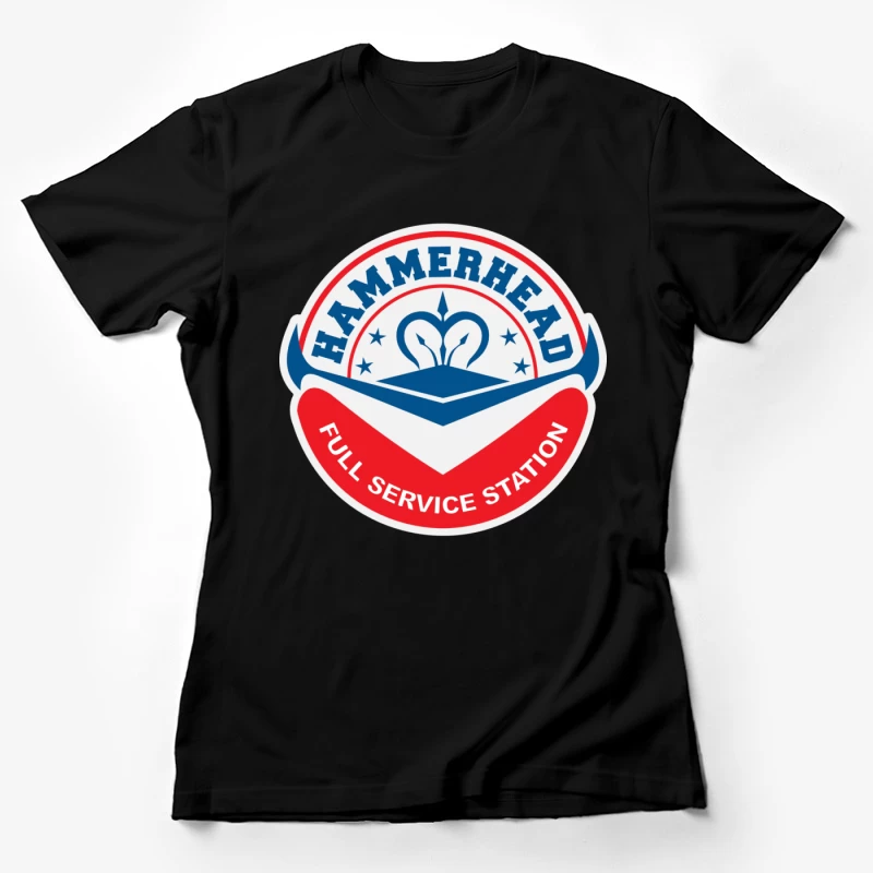 Hammer Head Full Service Station Female T-Shirt
