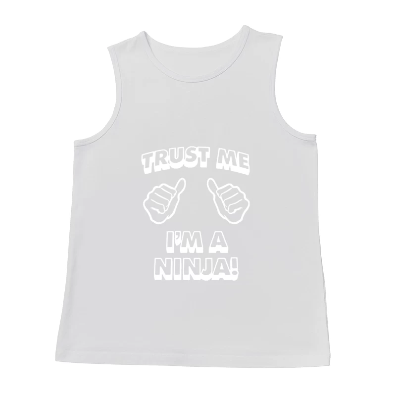 Trust Me I_m A Ninja Male Tank Top
