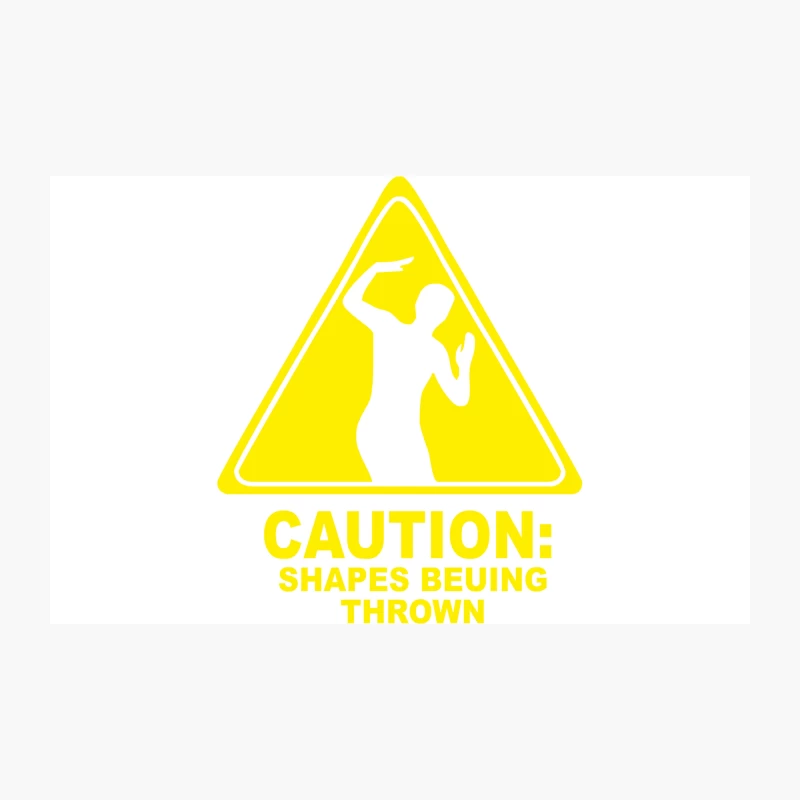 CAUTION SHAPES BEING THROWN PRINTED Travel Mug