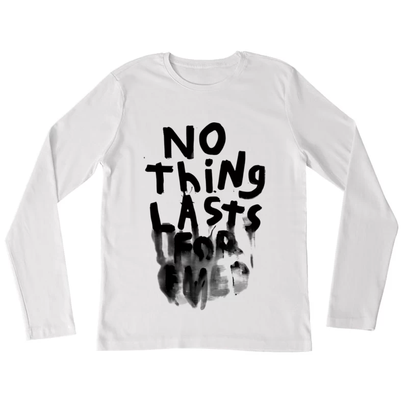 Nichts hält für immer Schriftzug Damen Langarm T-Shirt