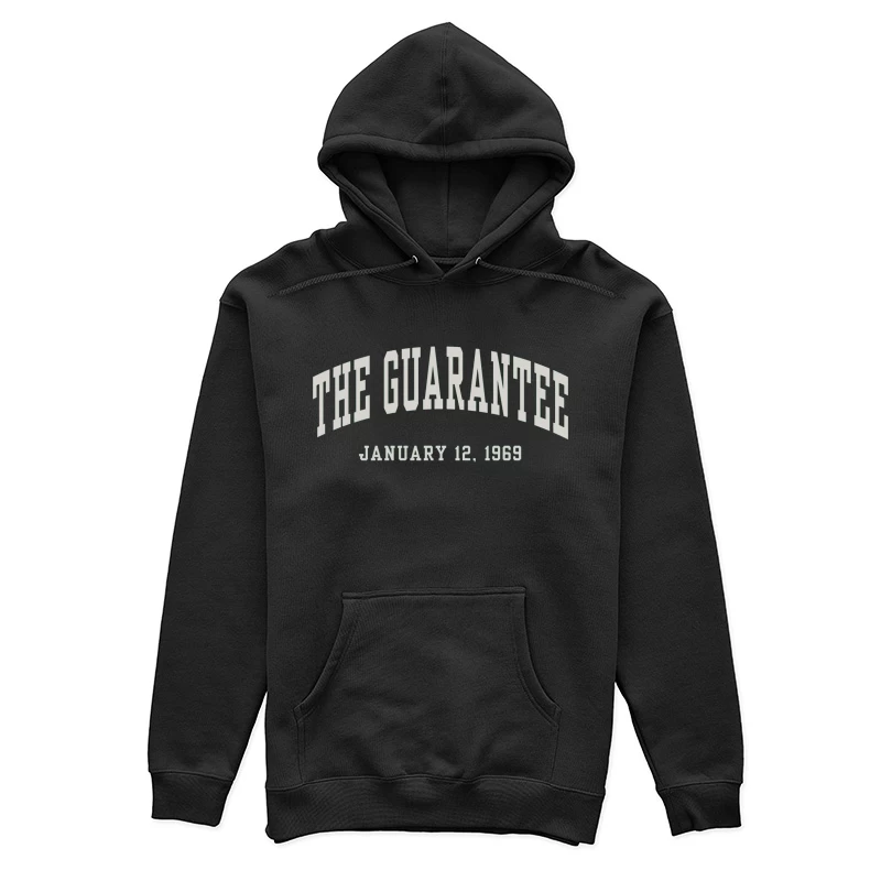 The Guarantee - Vintage Typography from January 12, 1969 Female Pullover Hoodie