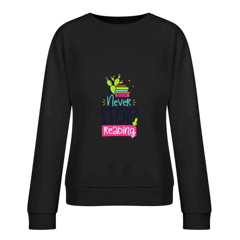 Motivation pour les lecteurs passionnés Femme Sweat-shirt à enfiler