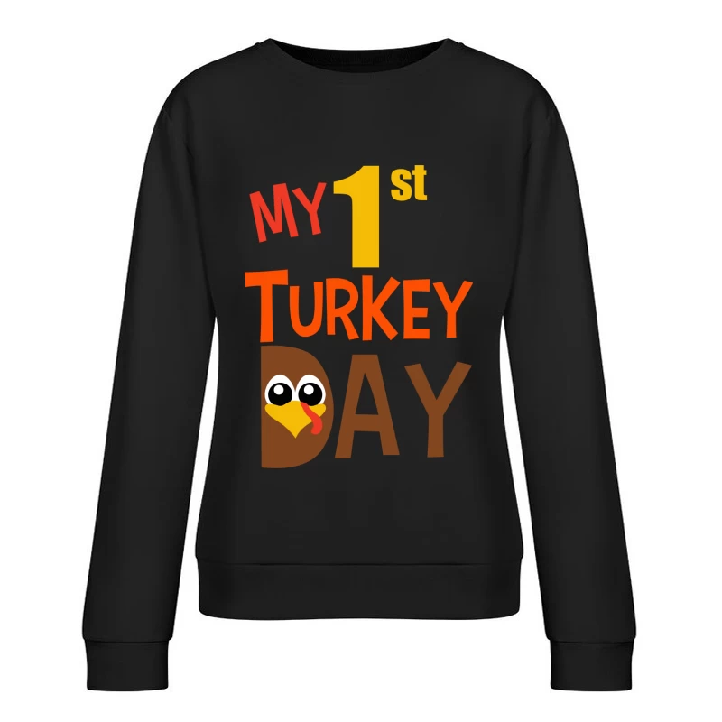 Mon premier jour de dinde Femme Sweat-shirt à enfiler