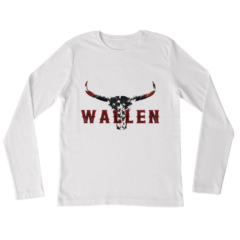 American Patriotic Western "Wallen" Logo with Flag-Patterned Bull Skull Female Long Sleeve T-Shirt