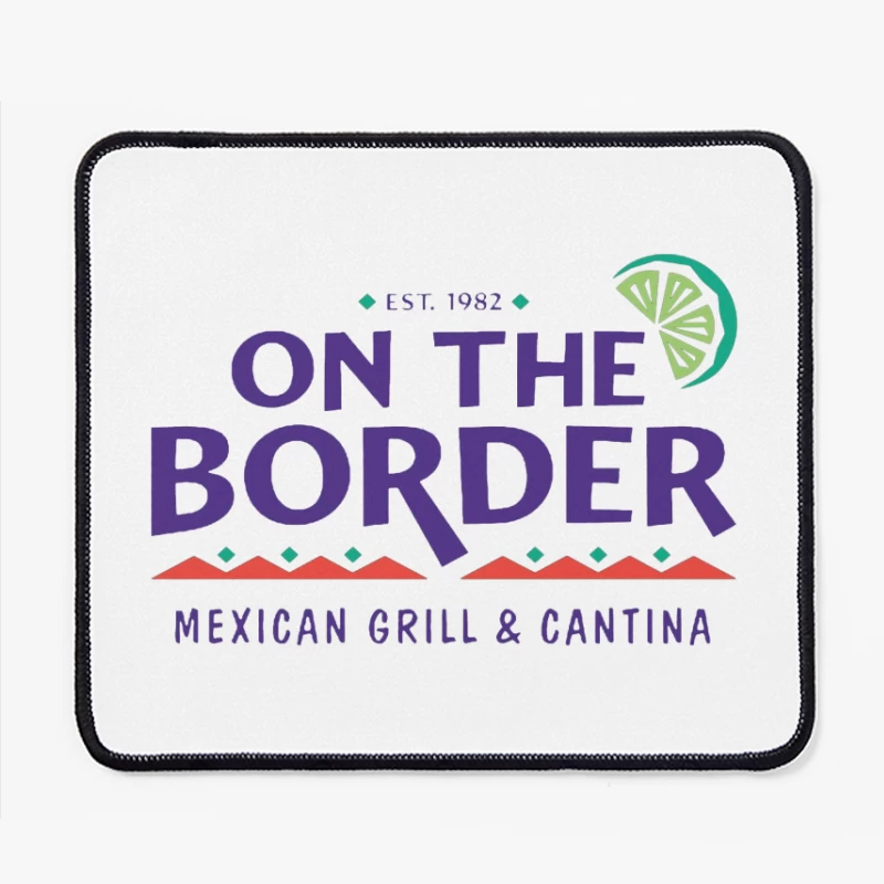 On The Border Mexican Grill & Cantina Restaurant Logo Mouse Pad