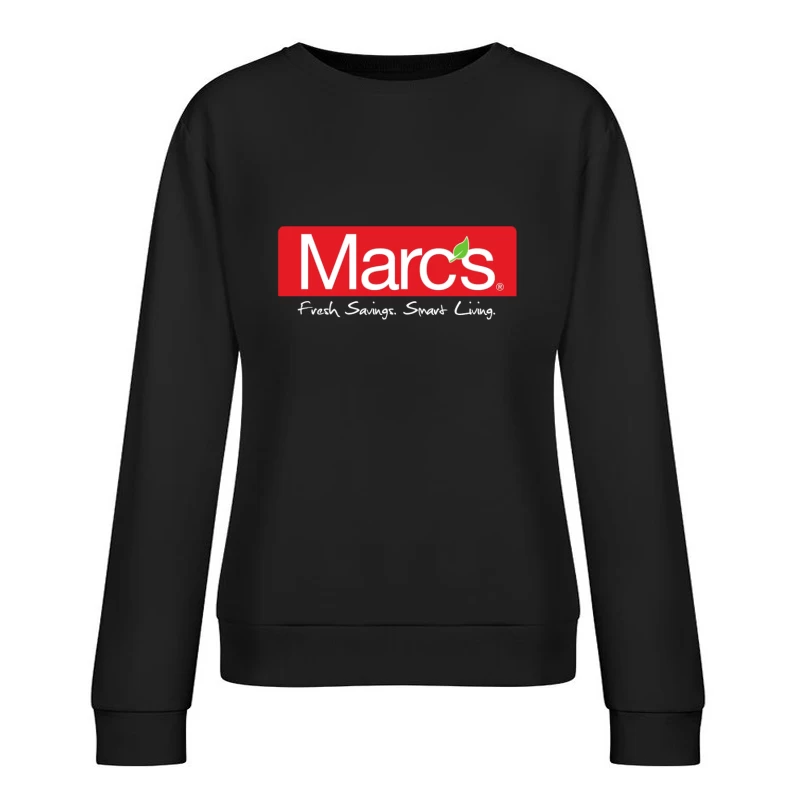 Marc's Supermarket Logo with Fresh Savings Tagline Female Pullover Sweatshirt