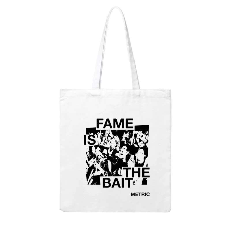 Metric Fame Is The Bait Cotton Tote Bag