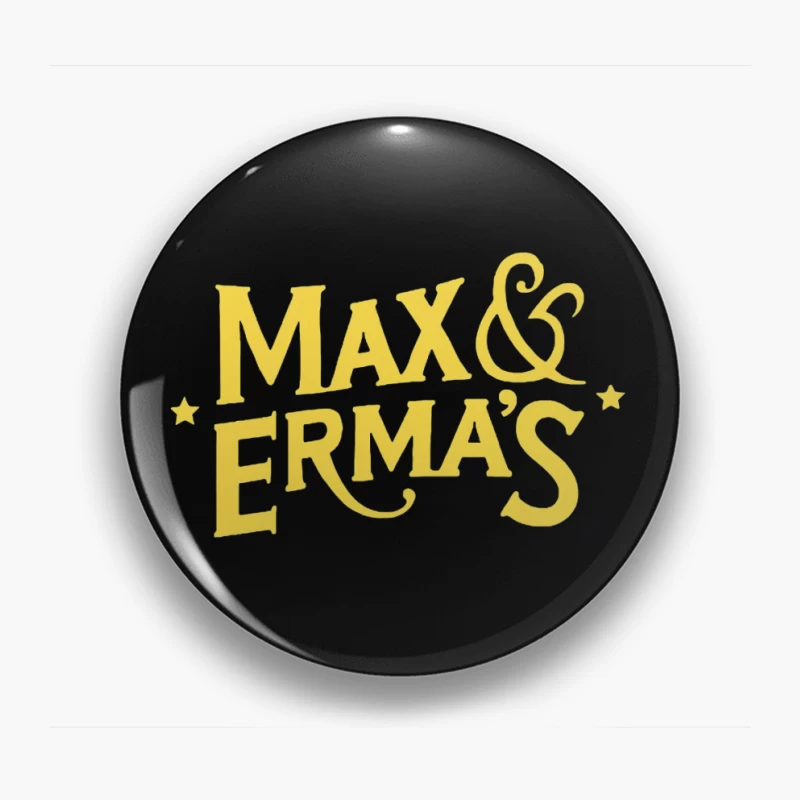 Max & Erma's Yellow Typography Logo Design Pin