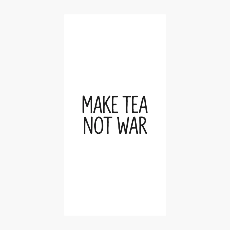 Peace Slogan: Make Tea Not War Typography iPhone Case