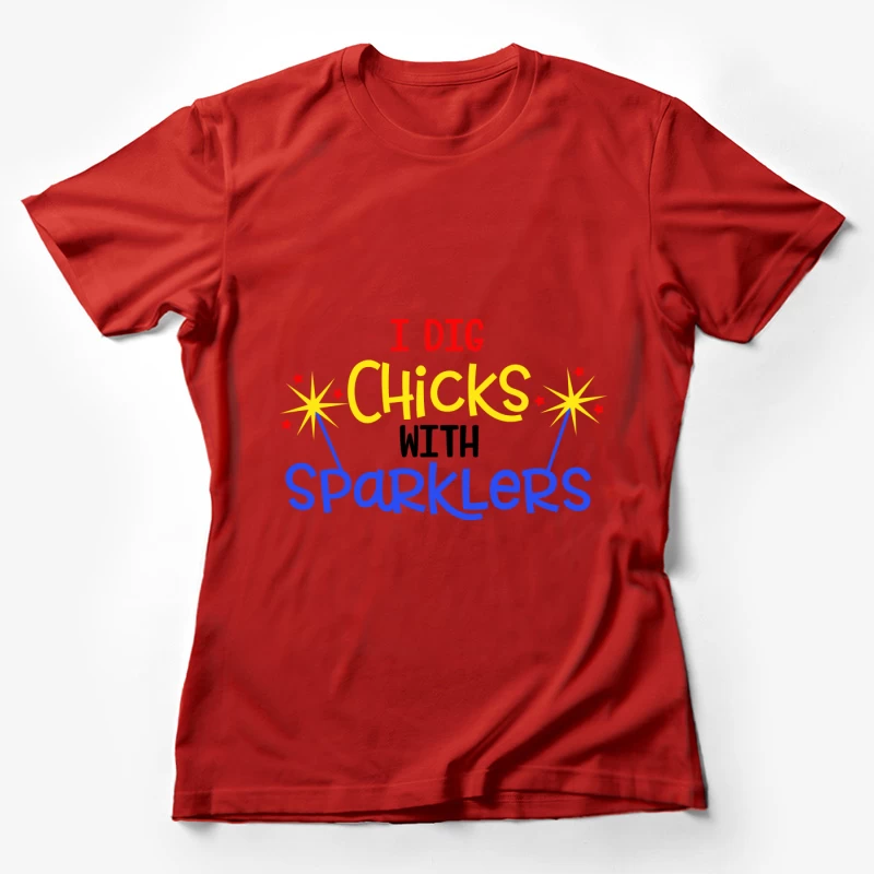 Message Amusant avec Étincelles Femme T-Shirt