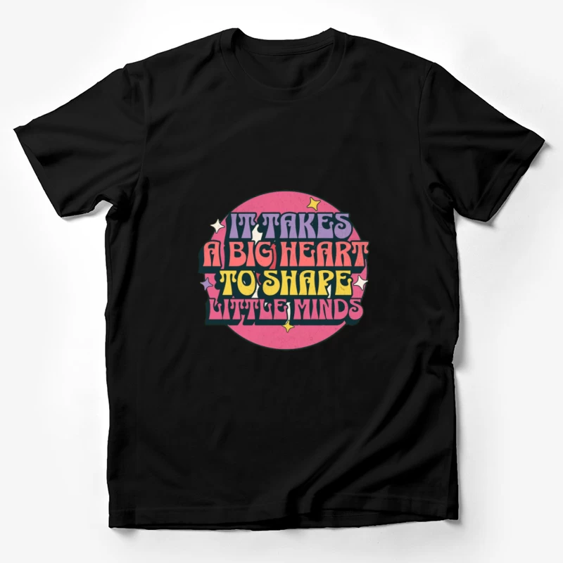 Un grand cœur façonne les petits esprits Homme T-Shirt