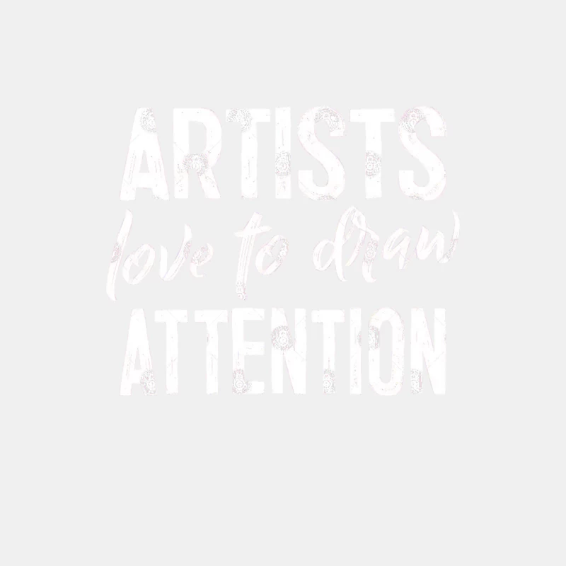 Artists Love to Draw Attention - Artist Gift Male Tank Top