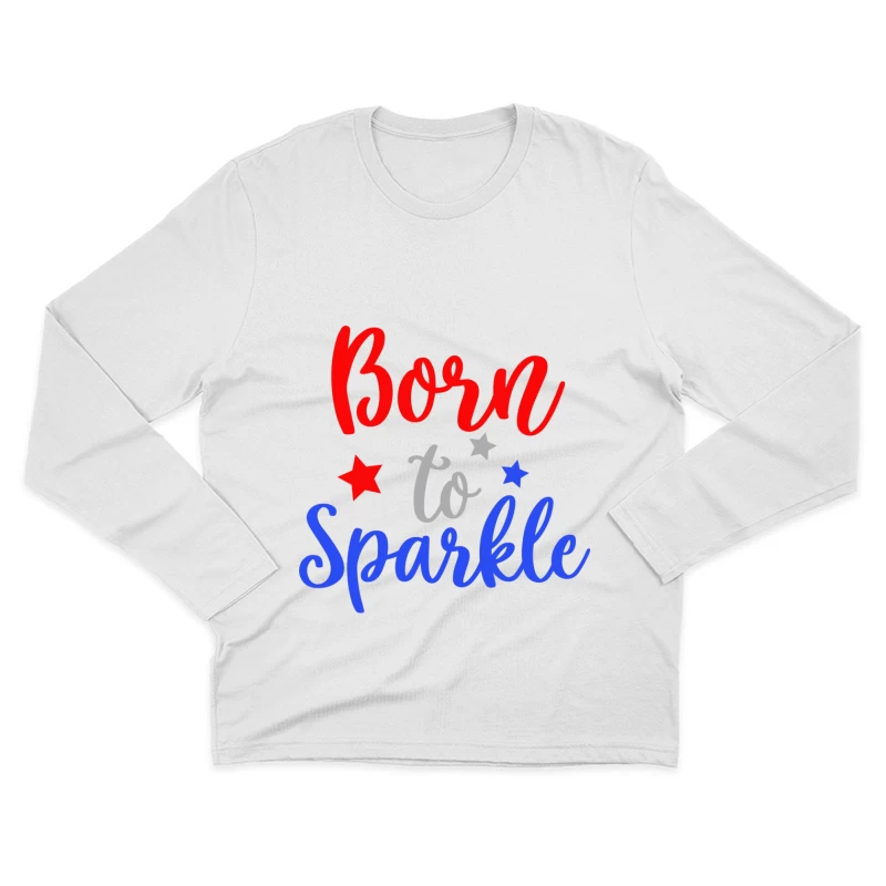Texte inspirant en couleurs vives Homme Manches Longues T-Shirt
