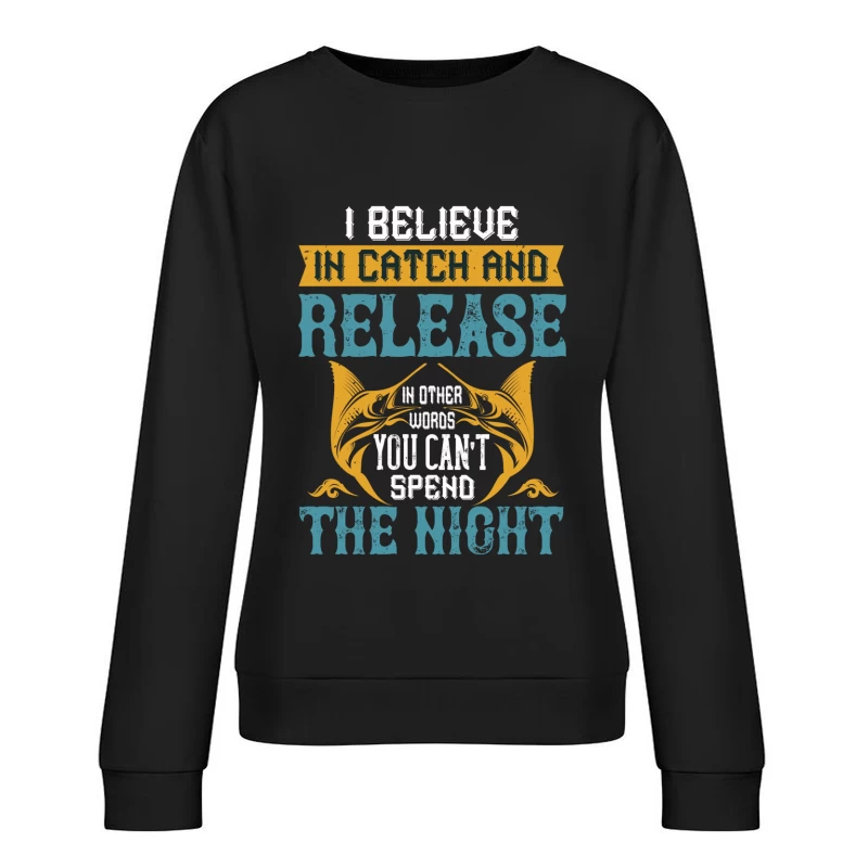 Phrase humoristique sur la pêche et les relations Femme Sweat-shirt à enfiler
