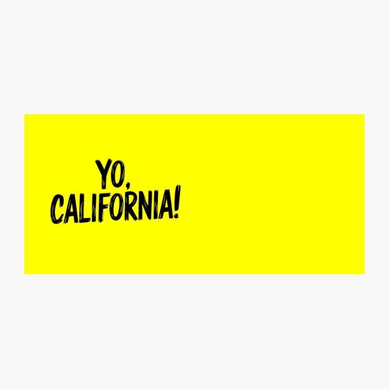 Yo, California: Bold Black and White Typography Greeting Coffee Mug