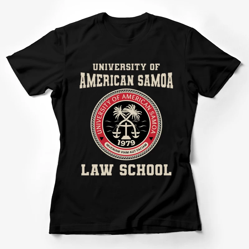 University of American Samoa Law Schoo Female T-Shirt