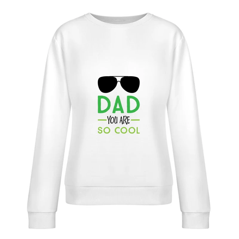 Cool Dad Design Femme Sweat-shirt à enfiler