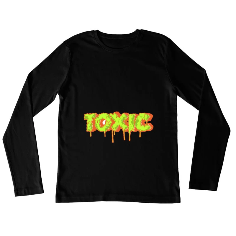 Kreatives giftiges Schleimdesign Damen Langarm T-Shirt