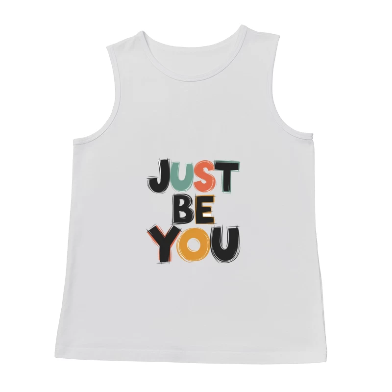 Retro Style "Just Be You" Motivational Typography Design Male Tank Top