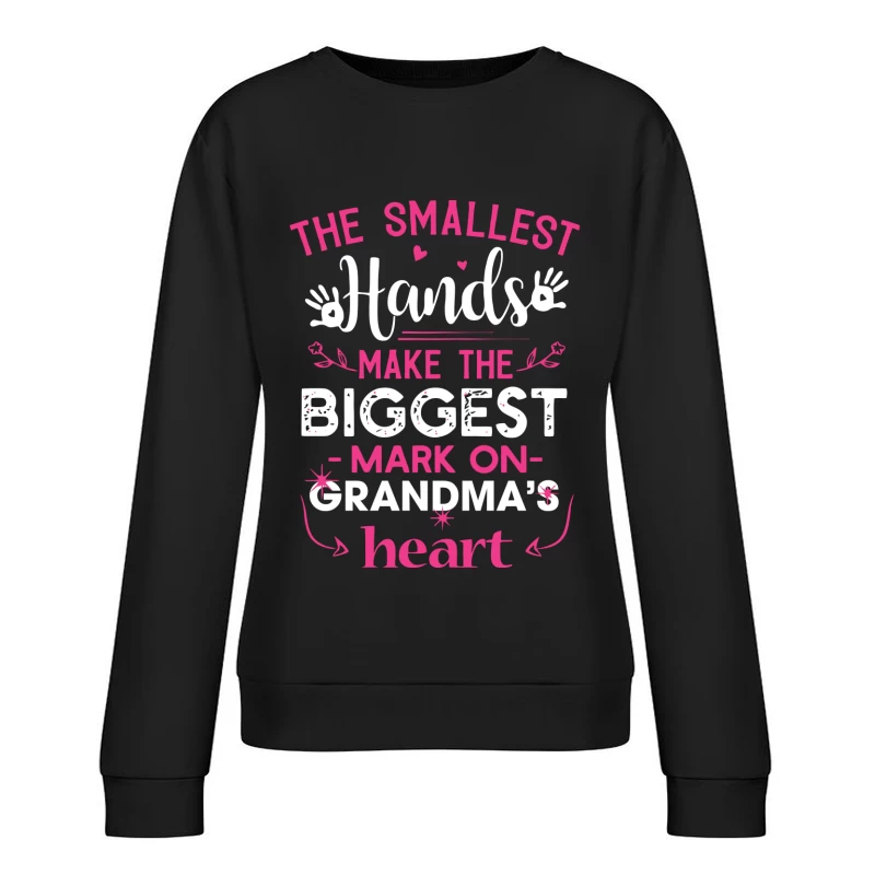 Citation sur les liens familiaux et l'amour des grands-parents Femme Sweat-shirt à enfiler