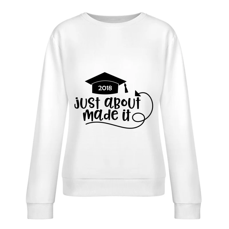 Graduation 2018 - Juste à Temps Femme Sweat-shirt à enfiler