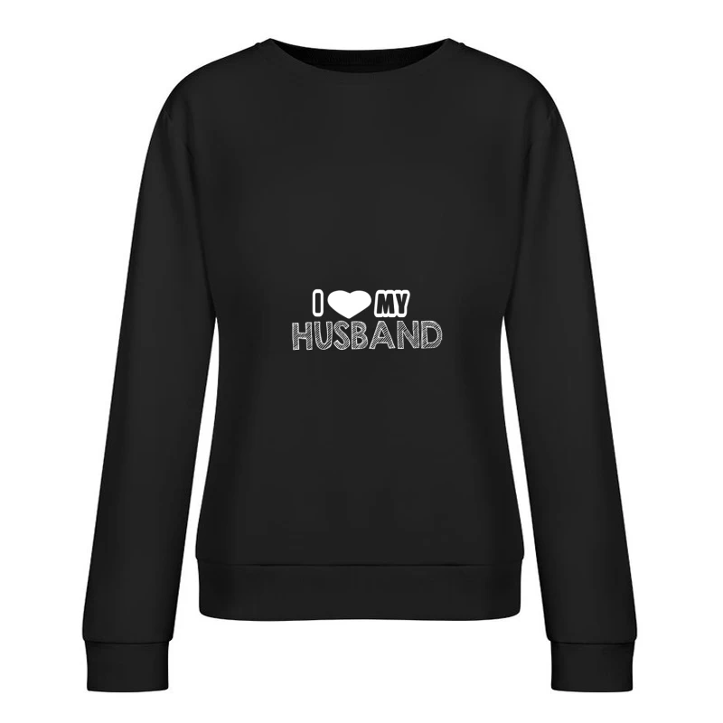 Design avec message d'amour pour mari Femme Sweat-shirt à enfiler