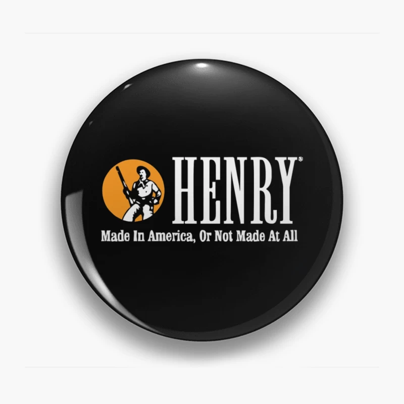 Henry Rifles Vintage Logo with American Manufacturing Slogan Pin