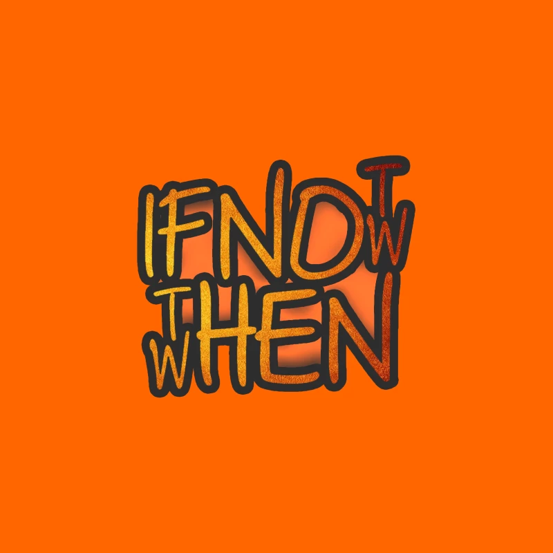 If Now, Then When Desk Mat