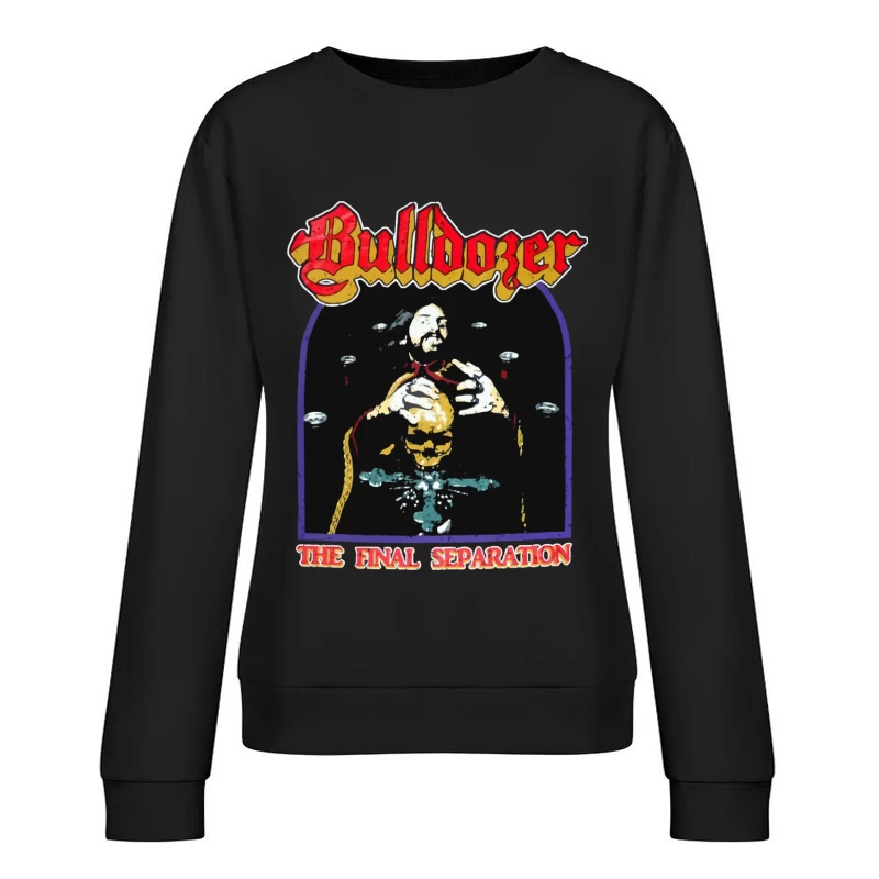 Bulldozer - The Final Separation Metal Album Cover Art Female Pullover Sweatshirt