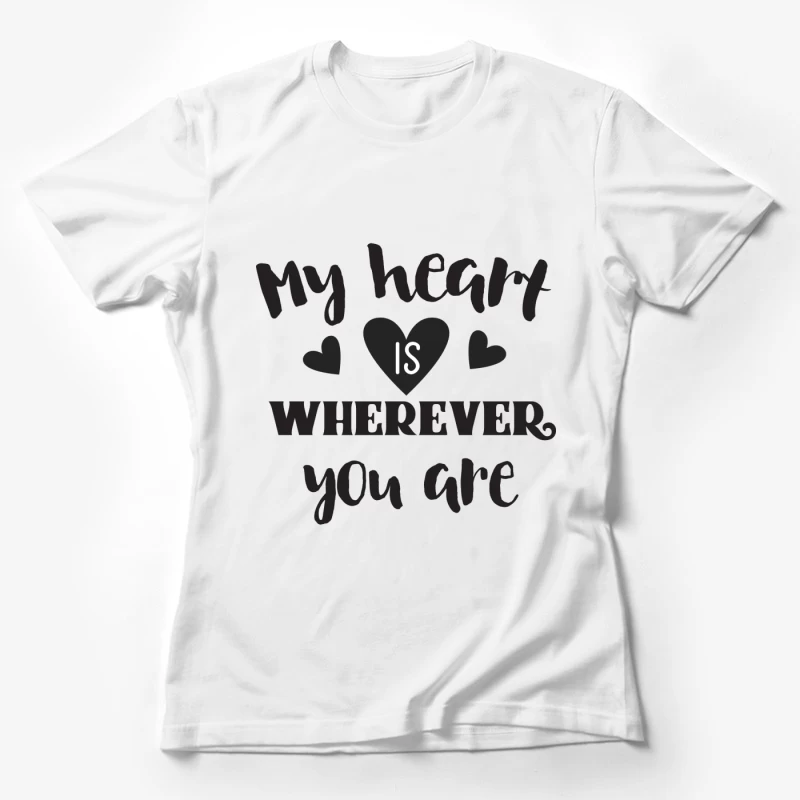 Citation romantique avec coeurs Femme T-Shirt