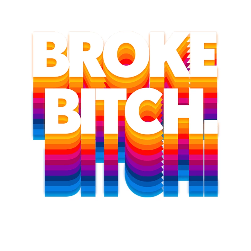Broke Bitch   Retro Typography Apparel Tapestry