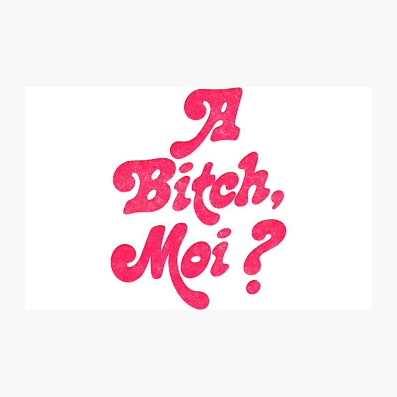 A Bitch, Moi Travel Mug