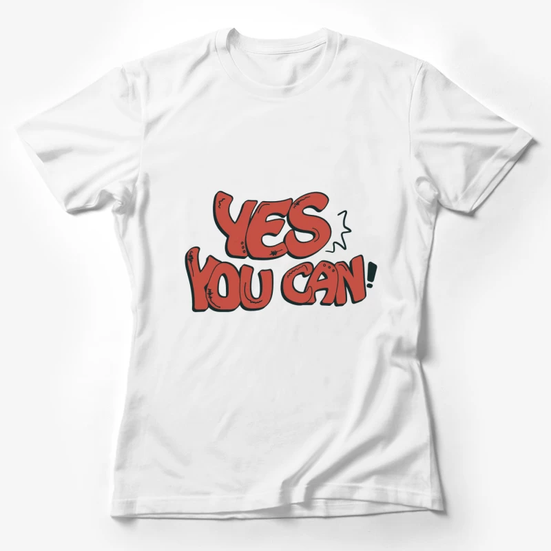 Motivationsbotschaft im Graffiti-Stil Damen T-Shirt