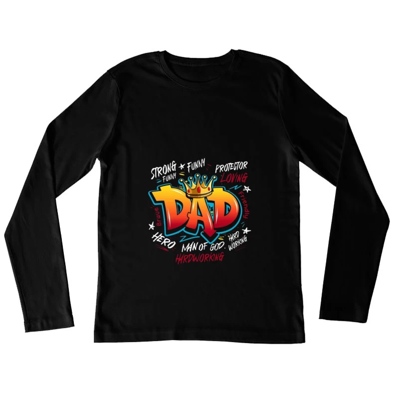 Dad Appreciation Design Female Long Sleeve T-Shirt