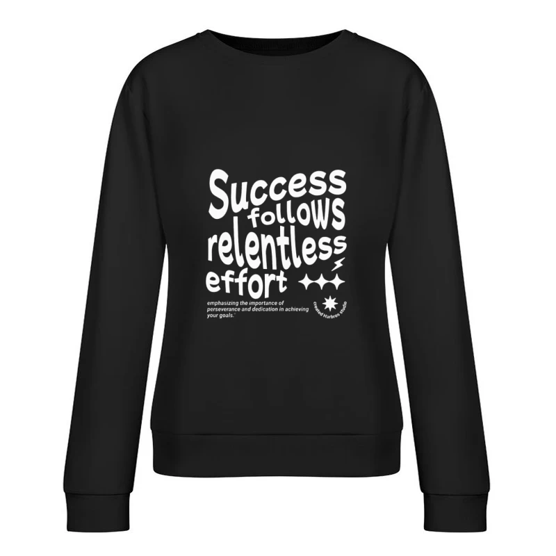 Citation sur réussite et persévérance Femme Sweat-shirt à enfiler