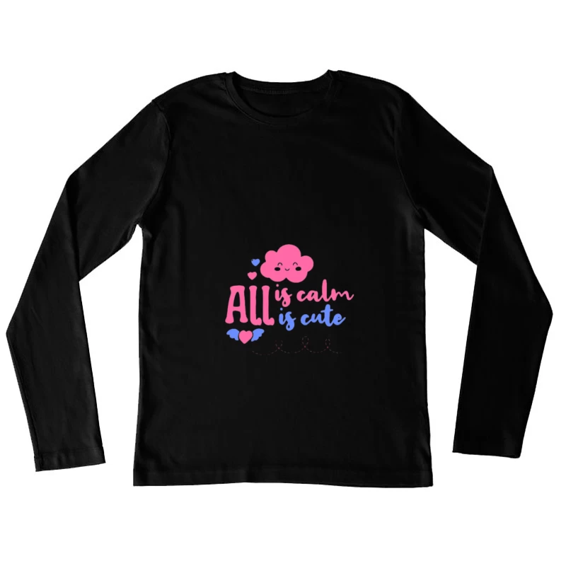 Alles ist ruhig und niedlich Damen Langarm T-Shirt