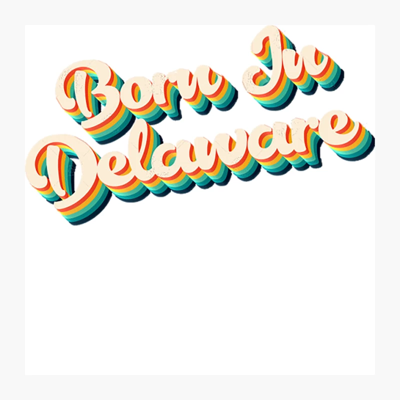 Born In Delaware - 80_s Retro Style Typographic Design Pin