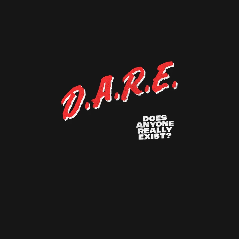 Does Anyone Really Exist  DARE Parody Design Desk Mat
