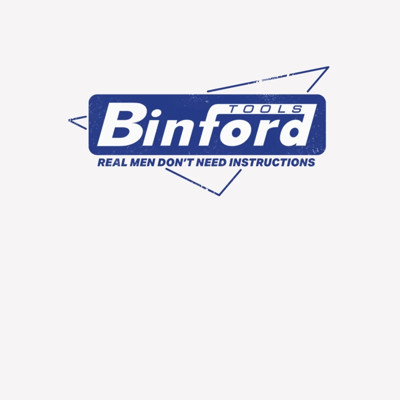 Binford Tools Vintage Logo with Masculine Marketing Slogan Male T-Shirt