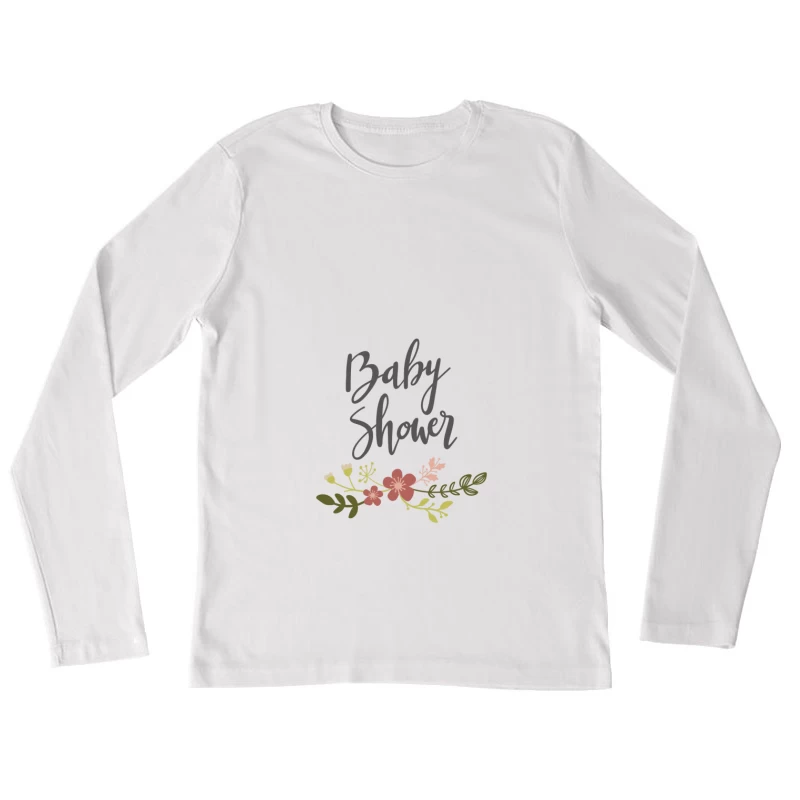 Décoration de Fleurs pour Baby Shower Femme Manches Longues T-Shirt