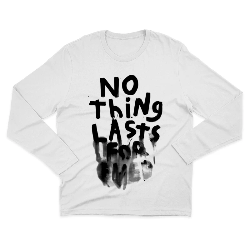 Nichts hält für immer Schriftzug Herren Langarm T-Shirt