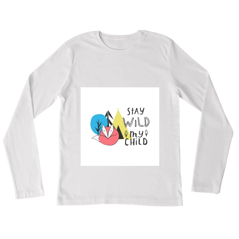 Renard avec message inspirant Femme Manches Longues T-Shirt