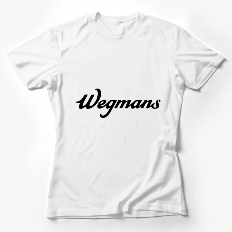 Wegmans Supermarket Chain Logo in Black Script Font Female T-Shirt