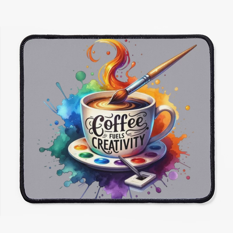 Coffee Fuels Creativity Mouse Pad