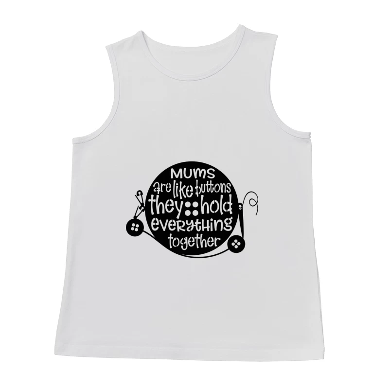 Citation inspirante sur les mamans Homme Débardeur