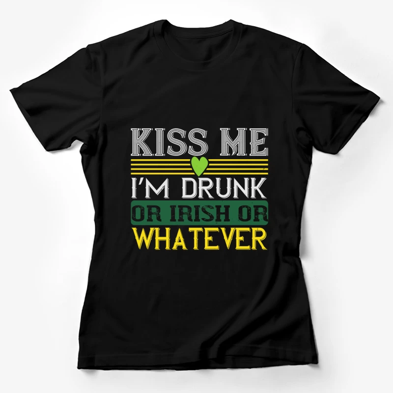 T-shirt amusant avec citation humoristique irlandaise Femme T-Shirt